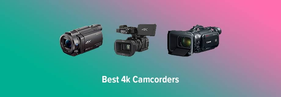 Best 4K Camcorder