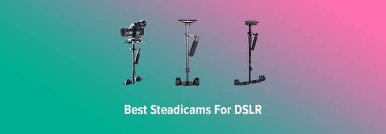 Best Steadicam for DSLR