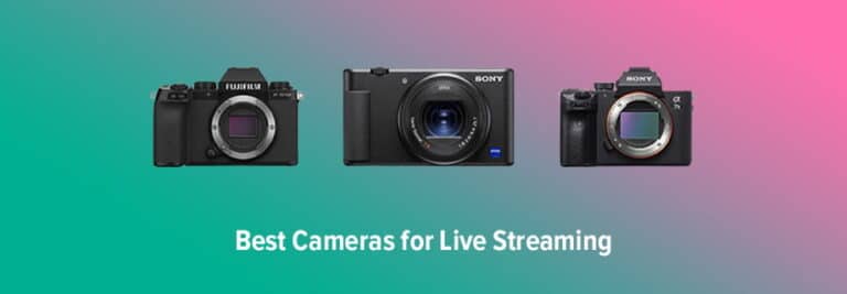 Best Camera for Live Streaming