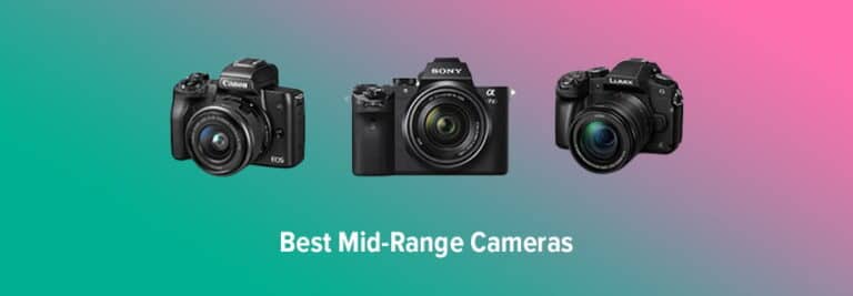 Best Mid-Range Cameras