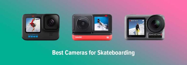 Best Cameras for Skateboarding